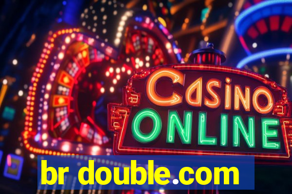 br double.com